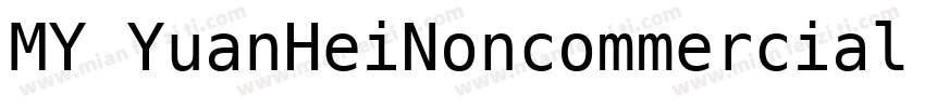 MY YuanHeiNoncommercial Regular字体转换